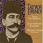 The Kudsi Erguner Ensemble With Melihat Gülses - The Works Of Kemani Tatyos Efendi - Vocal Masterpieces (CD)