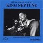 Dexter Gordon Quartet - King Neptune (CD)