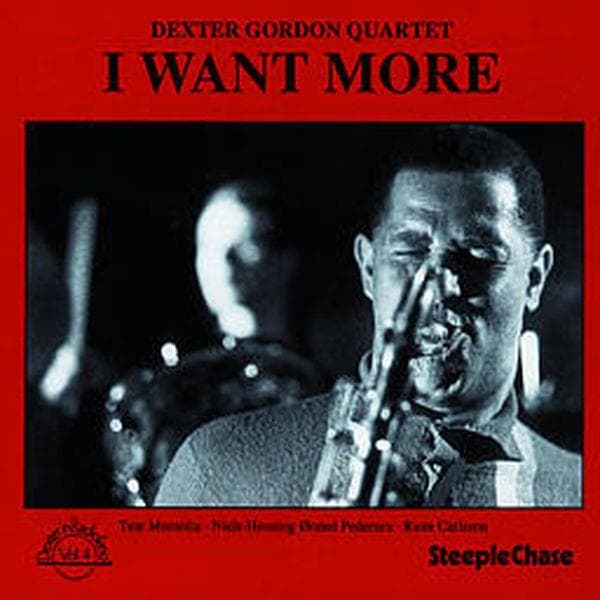 Dexter Gordon Quartet - I Want More (CD)