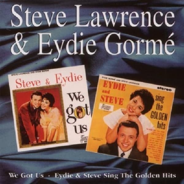 Steve Lawrence & Eydie Gormé - We Got Us & Sing The Golden Hits (CD)