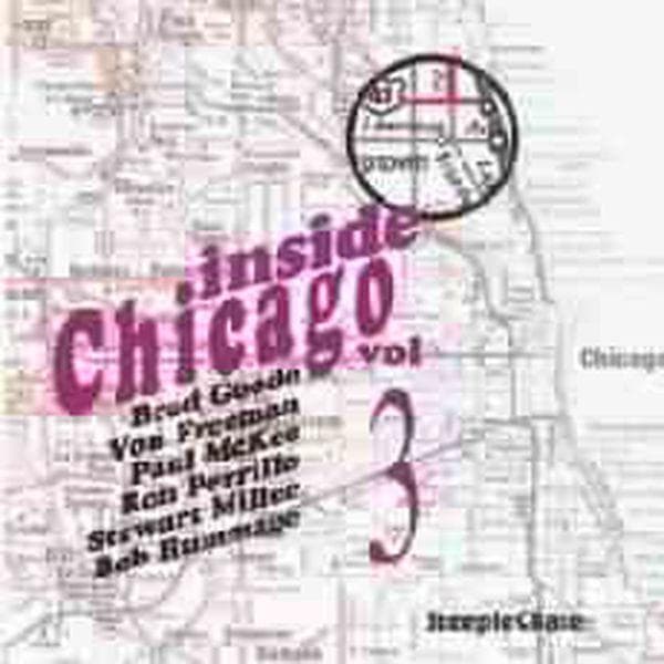 Brad Goode, Von Freeman - Inside Chicago Volume 3 (CD)