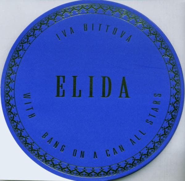 Iva Bittová With Bang On A Can All-Stars - Elida (CD)
