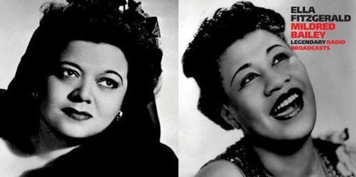 Ella Fitzgerald & Mildred Bailey - Legendary Radio Broadcasts