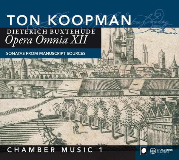 Ton Koopman - Buxtehude: Opera Omnia XII - Chamber Music I (CD)