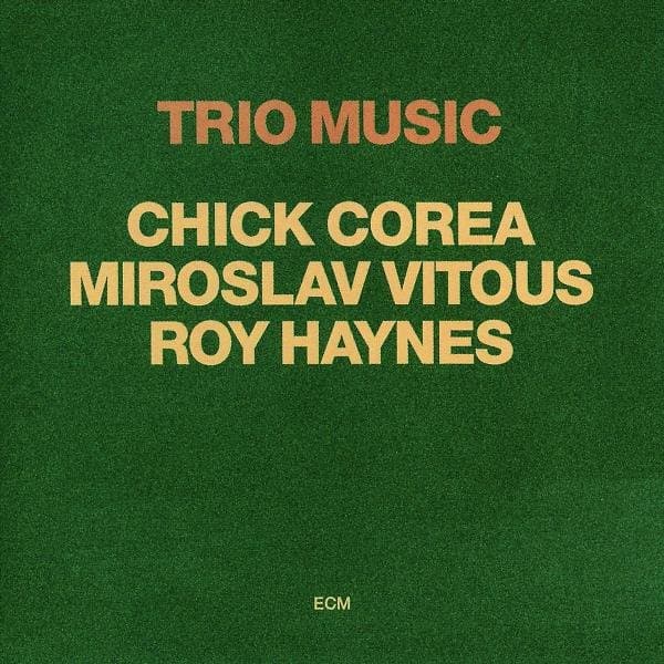Chick Corea, Miroslav Vitous, Roy Haynes - Trio Music (CD)