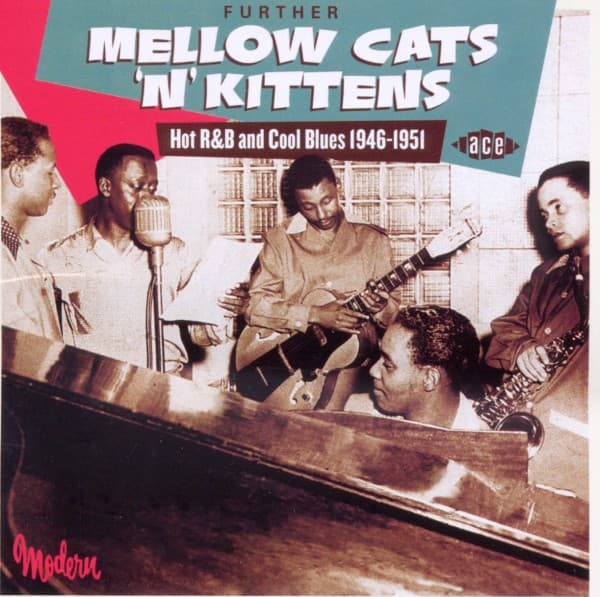 Various Artists - Further Mellow Cats 'N' Kittens (Hot R&B And Cool Blues 1946-1951) (CD) (Remastered)