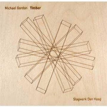 Michael Gordon - Timber