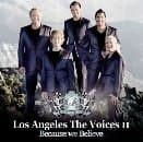 The Voices Los Angeles - Because We Believe (CD)