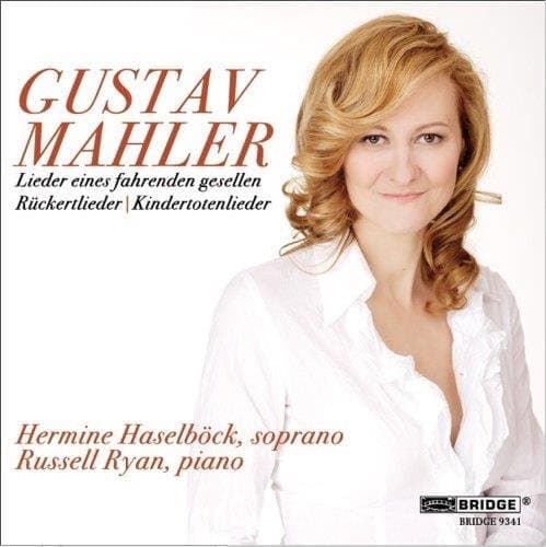 Hermine Haselböck & Russell Ryan - Lieder Eines Fahrenden Gesellen/Rückert Lieder (CD)