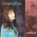 Katy Moffatt - Cowboy Girl