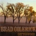 Brad Colerick - Cottonwood (CD)
