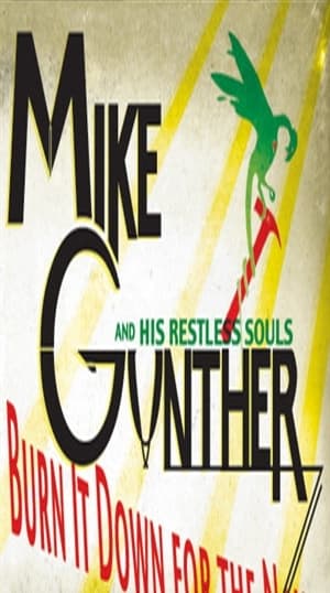 Mike Gunther - Burn It Down For The Nails (CD)
