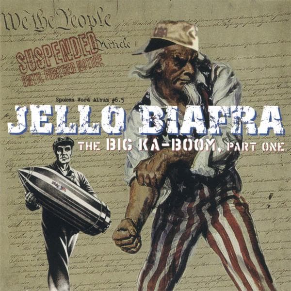 Jello Biafra - The Big Ka-Boom, Part One (CD)