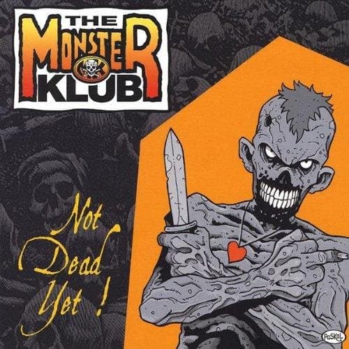 The Monster Klub - Not Dead Yet (CD)