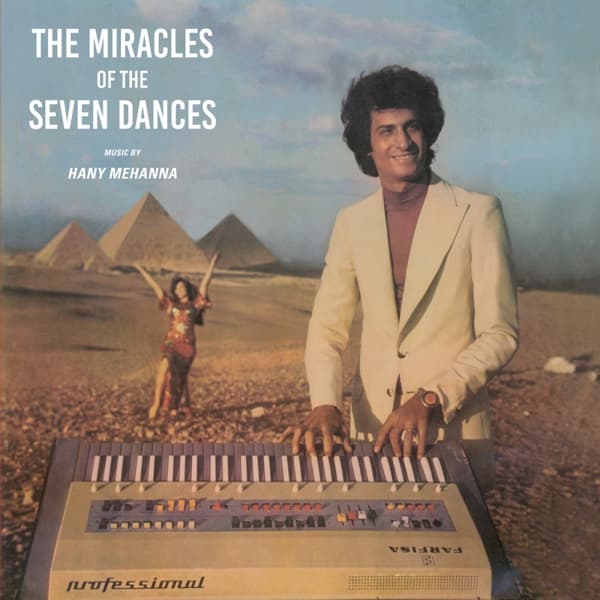 Hany Mehanna - The Miracles Of The Seven Dances (LP)