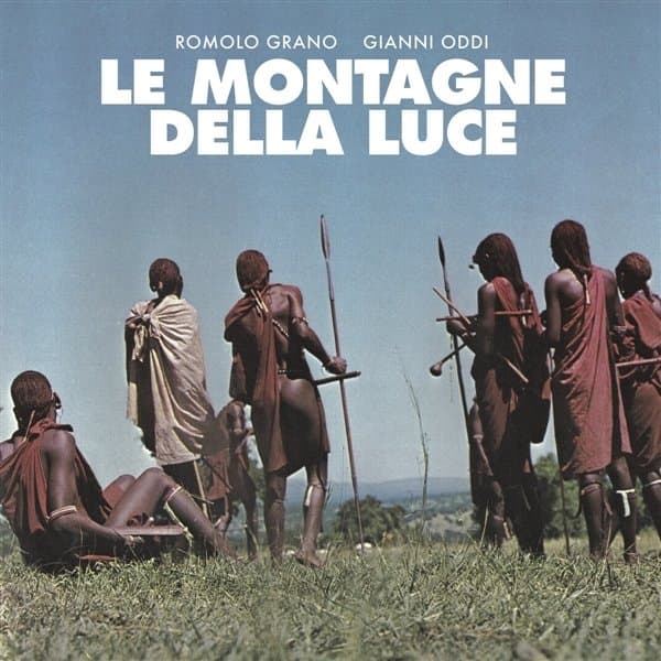 Romolo Grano & Gianni Oddi - Le Montagne Della Luce (12" Single)