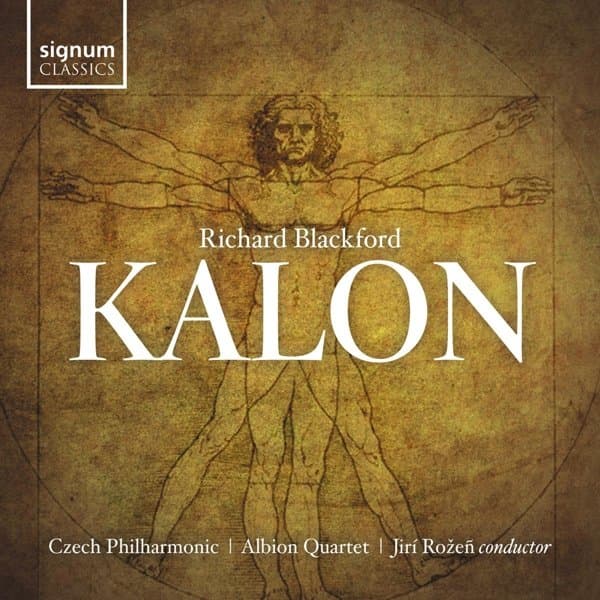 The Czech Philharmonic, Albion Quartet, Jiri Rozen - Blackford: Kalon (CD)