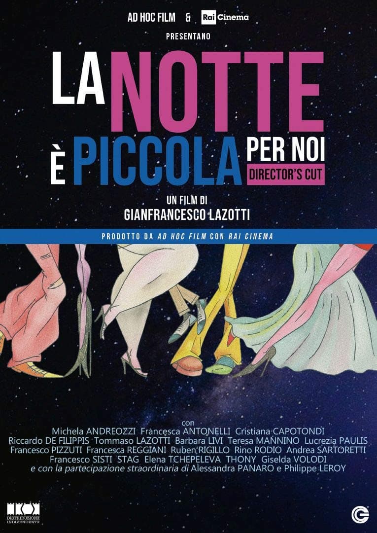 Andreozzi,antonelli,capotondi,lazotti,mannino - La Notte E` Piccola Per Noi
