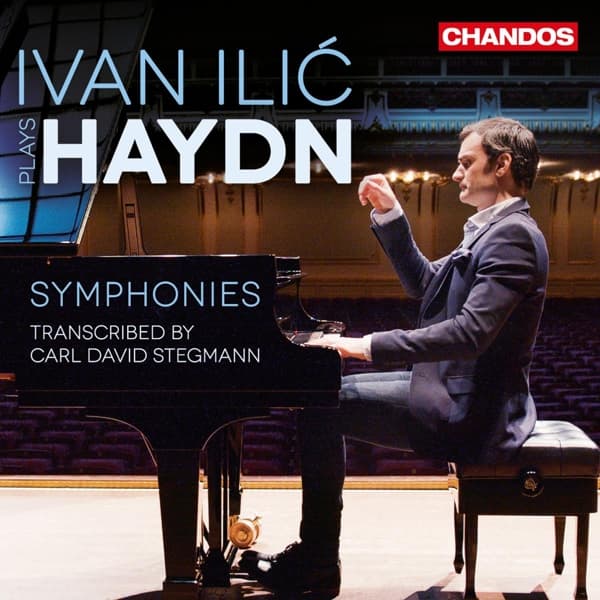 Ivan Ilic, Carl David Stegmann - Haydn: Symphonies Transcribed By Carl David Stegmann (CD)
