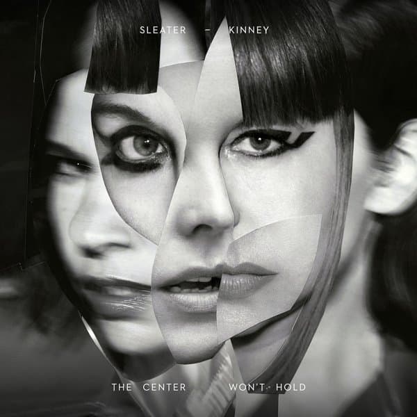Sleater-Kinney - The Center Won't Hold (LP | 7" Vinyl) (Limited Edition)