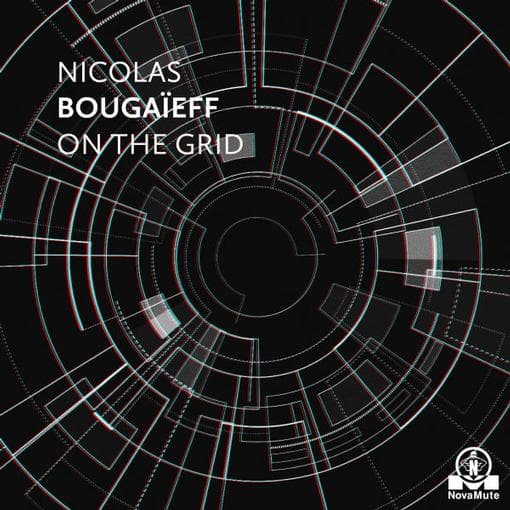 Bougaieff, Nicolas - On The Grid
