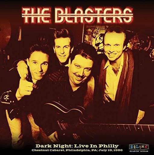The Blasters - Dark Night: Live In Philly (CD)