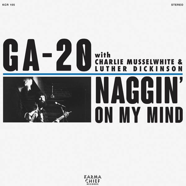 GA-20 - Naggin' On My Mind (7" Single)