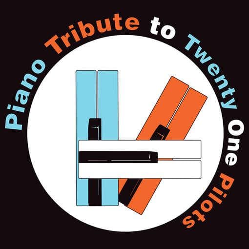 Piano Tribute Players - Piano Tribute To Twenty One Pilots