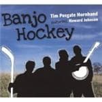 Tim Posgate Featuring Howard Johnson - Banjo Hockey (CD)