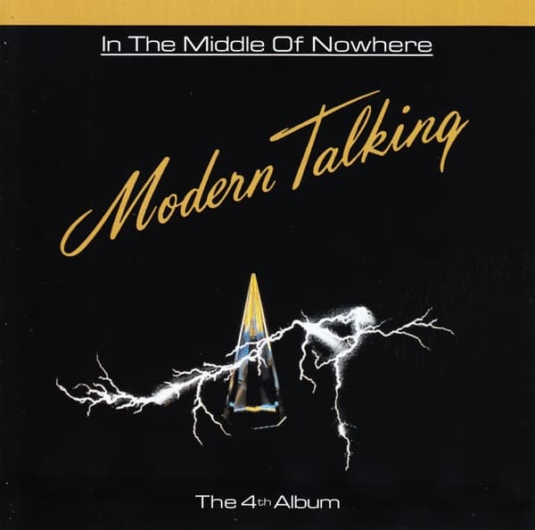 Modern Talking - In The Middle Of Nowhere (The 4th Album) (CD)
