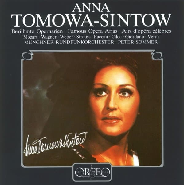 Anna Tomowa-Sintow, Münchner Rundfunkorchester, Peter Sommer - Berühmte Opernarien (Famous Opera Arias) (CD)