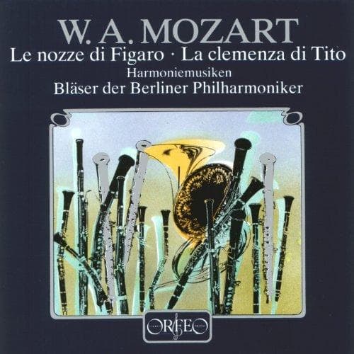 Bläser der Berliner Philharmoniker - Mozart: Le Nozze Di Figaro, La Clemenza Di Tito - Harmoniemusiken (CD)
