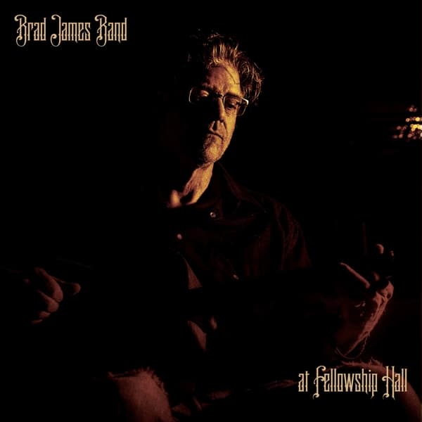 Brad James Band - At Fellowship Hall (LP)