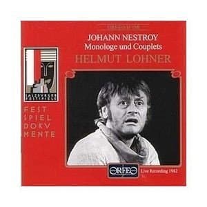Georg Homoki, Olga Kovacs, Walter Kefer, Alois Aigner, Helmuth Lohner - Nestroy: Monologe Und Couplets (CD)