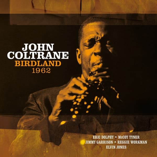 John Coltrane - Birdland 1962 (LP) (Remastered)