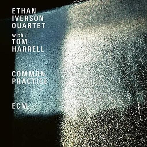 Ethan Iverson Quartet With Tom Harrell - Common Practice (CD)