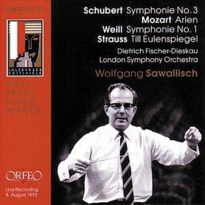 Dietrich Fischer-Dieskau, London Symphony Orchestra, Wolfgang Sawallisch - Schubert: Symphony No. 3 |Weill: Symphony No. 1 |Strauss: Till Eulenspiegel | Mozart: Arien (CD)