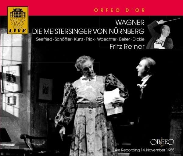 Irmgard Seefried, Paul Schöffler, Erich Kunz, Gottlob Frick, Eberhard Wächter, Hans Beirer, Fritz Reiner - Wagner: Die Meistersinger von Nu?rnberg, Live Recording, 14. November 1955 (4 CD)