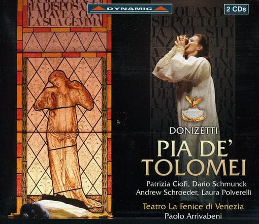 Orchestra E Coro Del Teatro La Fenice Di Venezia, Paolo Arrivabeni - Donizetti: Pia De' Tolomei (2 CD)