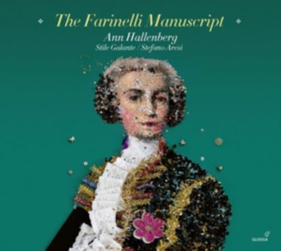 Ann Hallenberg, Stile Galante, Stefano Aresi - The Farinelli Manuscript (CD)