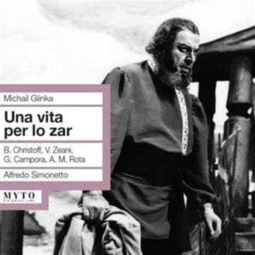 Christoff, Zeani, Campora, Rota, Co - Glinka: Una Vita Per Lo Zar (Milano