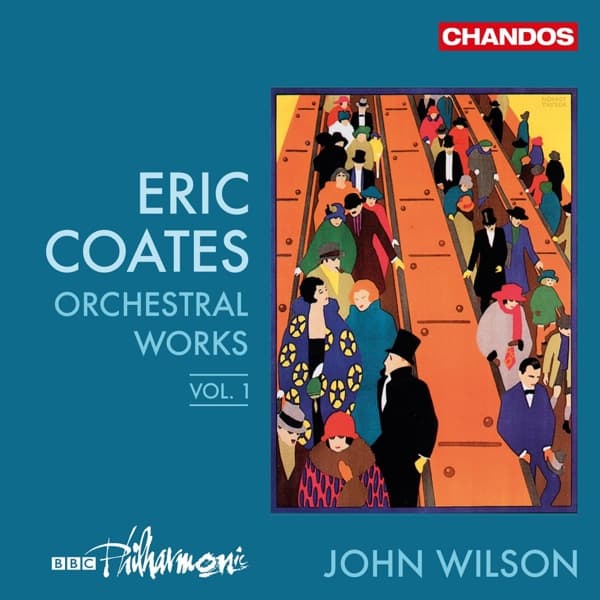 BBC Philharmonic Orchestra, John Wilson - Coates: Orchestral Works Volume 1 (CD)