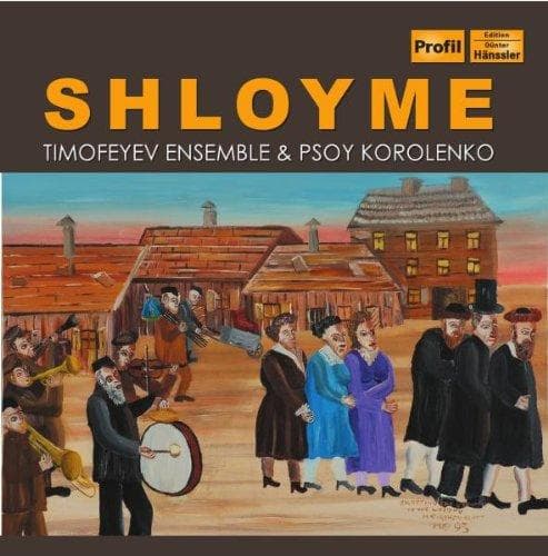 The Timofeyev Ensemble & Psoy Korol - Timofeyev Ensemble & Psoy Korolenko