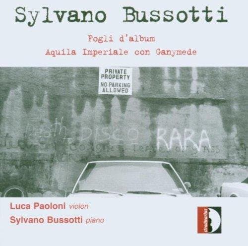 Piano - Luca Paol Sylvano Bussotti - Bussotti: Music For Piano