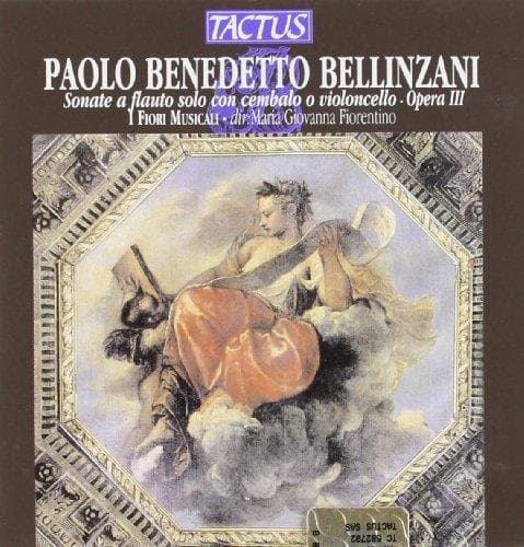 Maria Giovanna Fi I Fiori Musicale - Bellinzani: Sonate A Flauto Solo Co