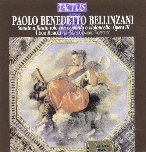 Maria Giovanna Fi I Fiori Musicale - Bellinzani: Sonate A Flauto Solo Co