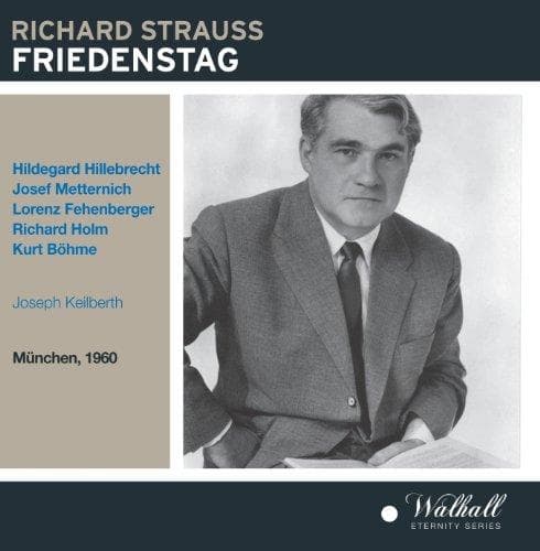 Metternich,Hillebrecht,Proebstl,Hol - Strauss: Friedenstag (M Nchen 13.08