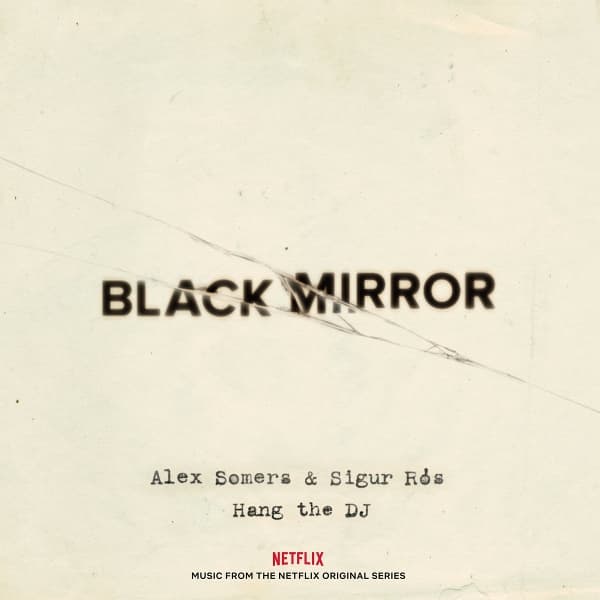 Alex Somers & Sigur Rós - Black Mirror: Hang The DJ (Music From The Netflix Original Series) (LP) (Coloured Vinyl) ( Limited Edition)
