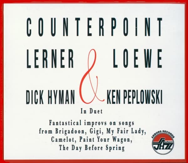 Dick Hyman & Ken Peplowski - Counterpoint (Lerner & Loewe) (CD)