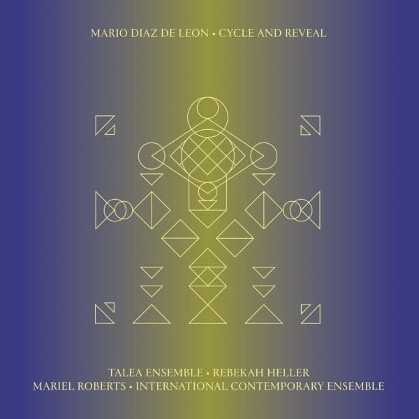 Mario Diaz De Leon - Cycle And Reveal (CD)